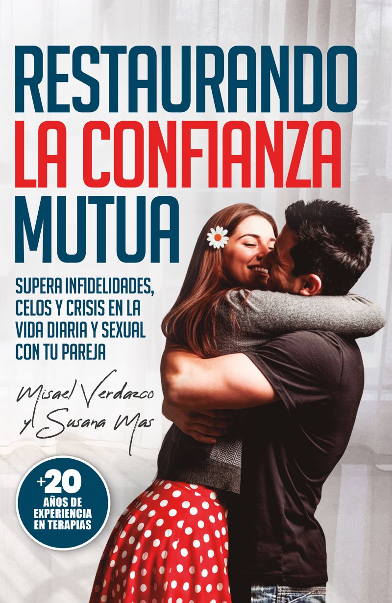Restaurando la confianza mutua y la felicidad de pareja